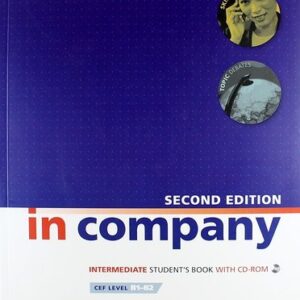 In Company Intermediate (2nd Edition) Students Book with CD-ROM. Cef liver B1-B2
