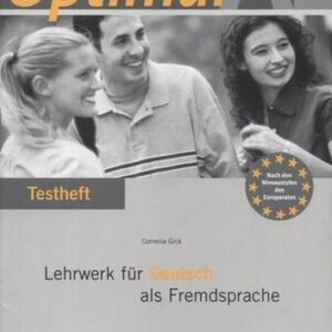Optimal A2. Lehrwerk für Deutsch als Fremdsprache: Testheft (+ CD)