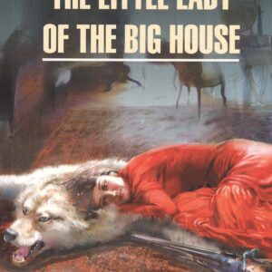 The Little Lady of The Big House