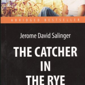 Над пропастью во ржи (The Catсher in the Rye).  Адапт. книга для чтения на англ. языке. Pre-Intermed