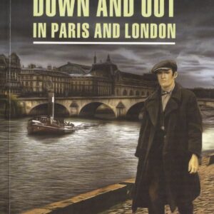 Down and Out in Paris and London