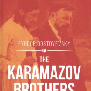 The Karamazov Brothers = Братья Карамазовы: роман