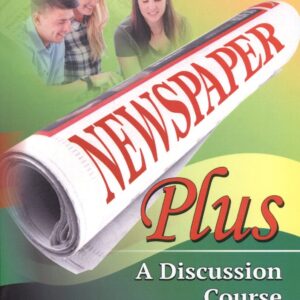 Newspaper Plus: A Discussion Course for Advanced EFL Students. Учебное пособие по развитию полемических навыков для студентов на продвинутом уровне изучения английского языка (на основе публицистических материалов)