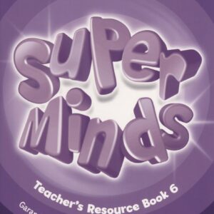 Super Minds. Teacher's Resourse Book 6 (+CD)