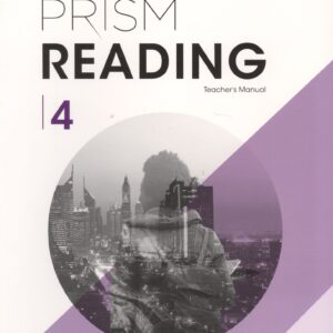 Prism Reading. Level 4. Teacher's Manual