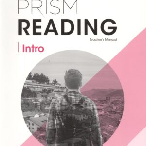 Prism Reading. Intro. Teacher's Manual