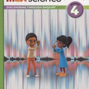 Max Science primary. Discovering through Enquiry. Journal 4