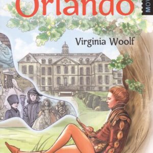 Orlando: A Biography. Орландо. Книга для чтения на английском языке. Уровень B2