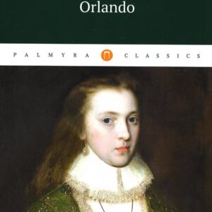 Orlando = Орландо: роман на англ.яз