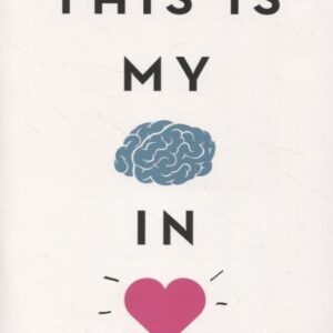 This Is My Brain in Lov