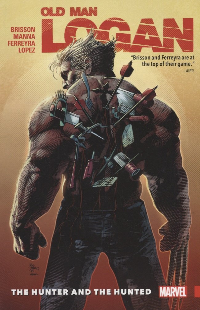 Wolverine: Old Man Logan Vol. 9 - The Hunter And The Hunted