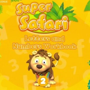 Super Safari. Level 2. Leters and Numbers. Workbook