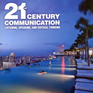 21st Century Communication. Listening, Speaking and Critical Thinking. Student Book 1