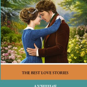 Лучшие любовные истории = The Best Love Stories. Уровень 4