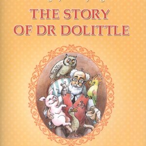 The Story of Dr Dolittle / История доктора Дулиттла. 5 класс. Книга для чтения на английском языке