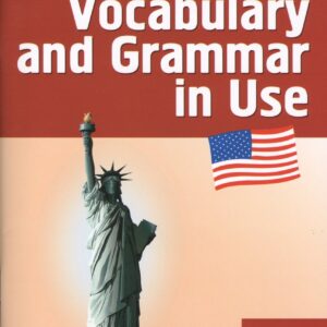 Vocabulary and Grammar in Use / Английский язык. 8 класс. Сборник лексико-грамматических упражнений