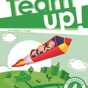 Team Up! Английский язык. 4 класс. Рабочая тетрадь. Учебное пособие
